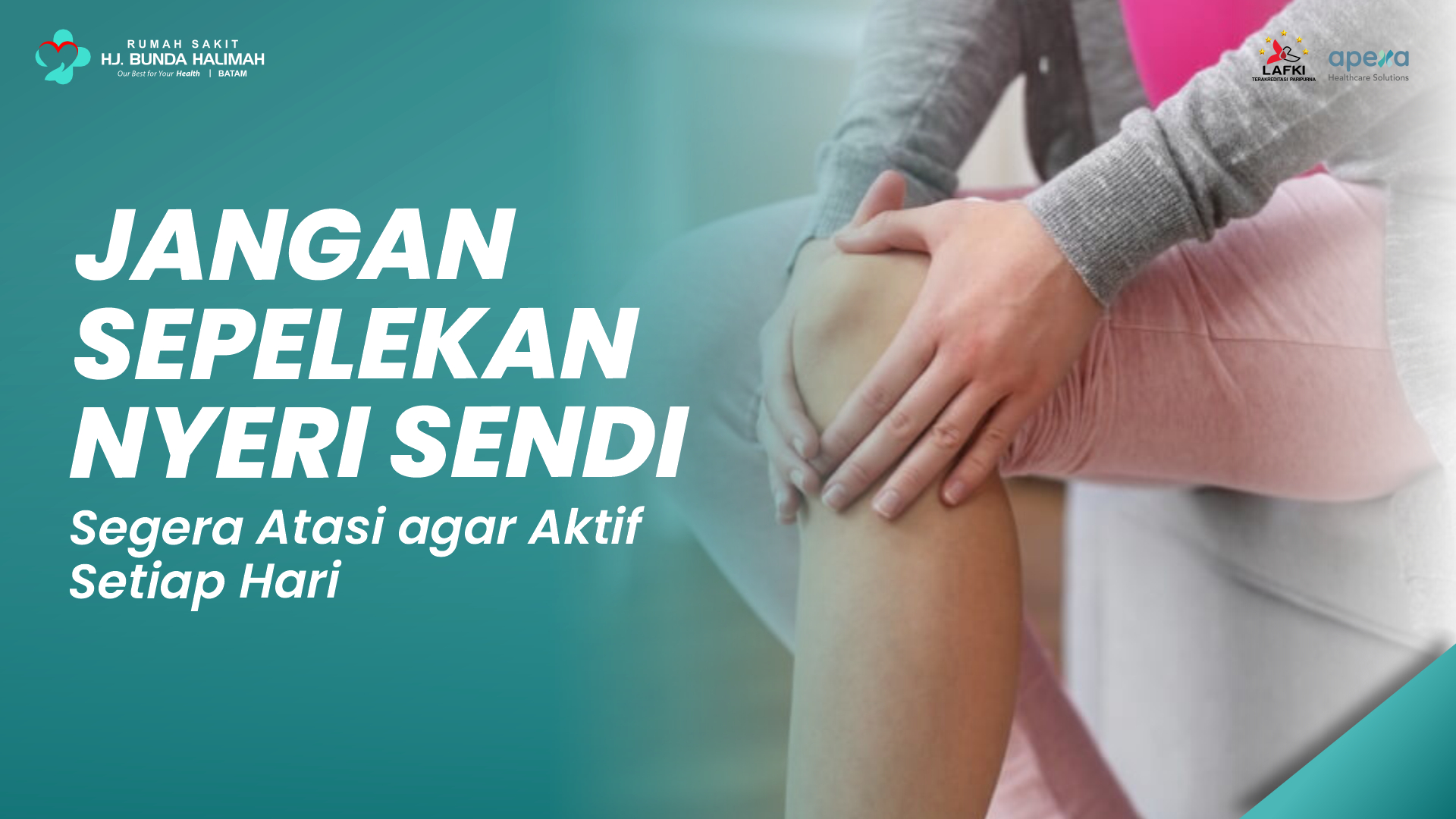Jangan Sepelekan Nyeri Sendi, Segera Atasi Agar Tetap Aktif Setiap Hari